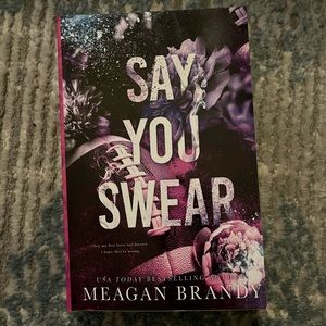 Say You Swear book by Meagan brandy